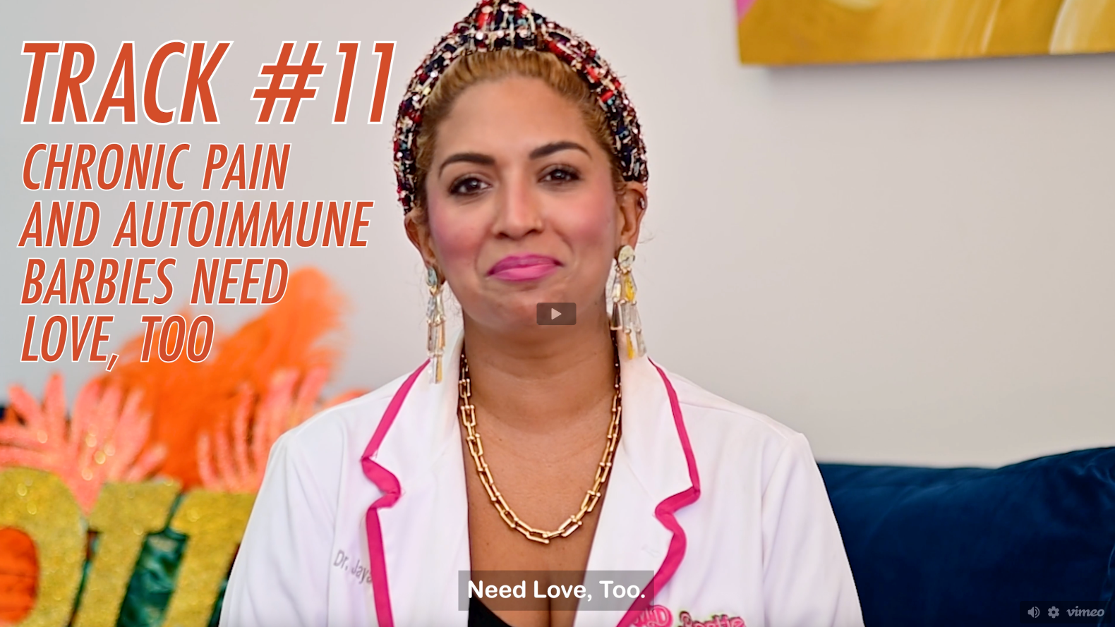 Featured image for “Track 11: Chronic Pain and Autoimmune Barbies need Love, Too”